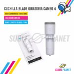 CUCHILLA GIRATORIA CAMEO 4