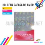 HOLOFAN RAFAGA DE AMOR
