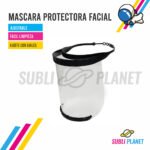 MASCARA PROTECTORA FACIAL