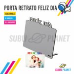 PORTA RETRATO FELIZ DIA MADERA