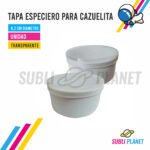 TAPA ESPECIERO PARA CAZUELITA